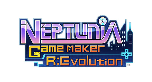 Neptunia Game Maker R:Evolution Xbox Pre-orders Live and Release Date Announcement! Pre-order New Nep Merch Now!